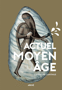 Actuel Moyen Âge, t. 02